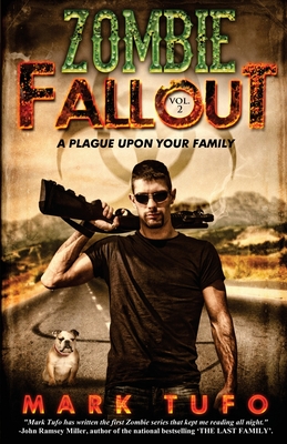 Zombie Fallout 2: A Plague Upon Your Family - Tufo, Mark