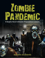 Zombie Pandemic: A Graphic Novel & Disaster Preparedness Lessons