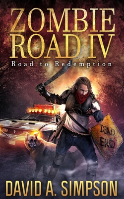 Zombie Road IV: Road to Redemption - Shelman, Eric a (Narrator), and Simpson, David A