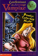 Zombie Saturday Night - Scholastic Books, and West, Terry M