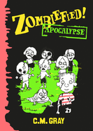 Zombiefied! Apocalypse