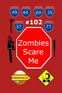 Zombies Scare Me 102 (nederlandse editie)