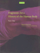 Zone 3: Fragments for a History of the Human Body, Part 1