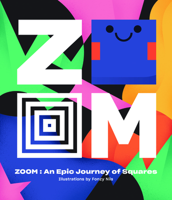Zoom: An Epic Journey Through Squares - Viction-Viction (Editor)