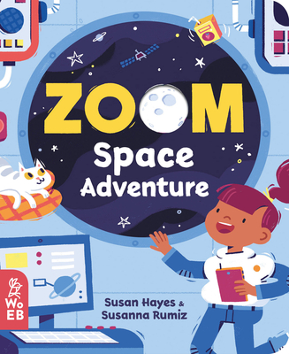 Zoom Space Adventure - Hayes, Susan
