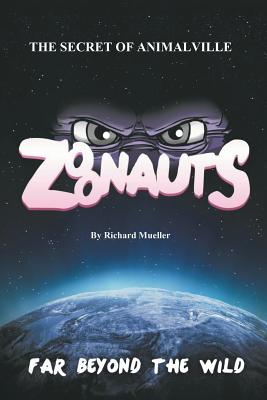 Zoonauts: The Secret of Animalville - Mueller, Richard