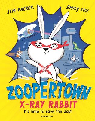 Zoopertown: X-Ray Rabbit - Packer, Jem