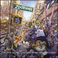 Zootopia [Original Motion Picture Soundtrack] - Michael Giacchino