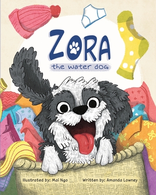 Zora, The Water Dog - Lowney, Amanda