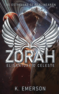 Zorah: El Santuario Celeste