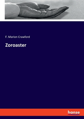 Zoroaster - Crawford, F Marion