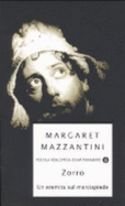 Zorro - Mazzantini, Margaret