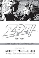 Zot!: 1987-1991: The Complete Black and White Collection