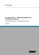 Zu: David Hume - "Untersuchung ?ber die Prinzipien der Moral" Erl?uterndes Exzerpt und ausgew?hlte Zitate