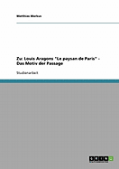 Zu: Louis Aragons "Le paysan de Paris" - Das Motiv der Passage
