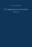 Zur Algebraischen Geometrie: Selected Papers