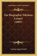 Zur Biographie Nikolaus Lenau's (1885)