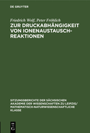 Zur Druckabh?ngigkeit von Ionenaustauschreaktionen