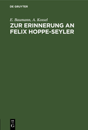 Zur Erinnerung an Felix Hoppe-Seyler