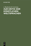 Zur Kritik Der Knstlichen Weltsprachen