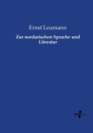 Zur nordarischen Sprache und Literatur