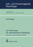 Zur Psychologie Der Standardisierten Befragung: Kognitive Und Kommunikative Prozesse