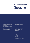 Zur Soziologie Der Sprache: Ausgew?hlte Beitr?ge Vom 7. Weltkongre? Der Soziologie