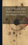 Zur Theorie Der Berhrungstransformationen ...