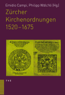 Zurcher Kirchenordnungen 1520-1675