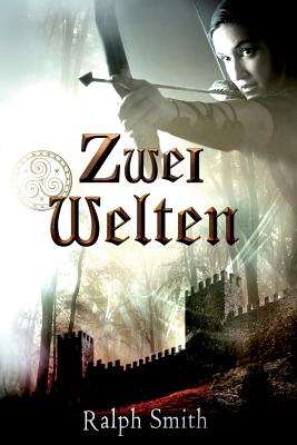 Zwei Welten - Smith, Ralph