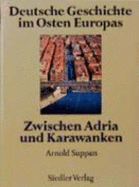 Zwischen Adria Und Karawanken