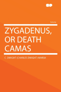 Zygadenus, or Death Camas